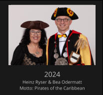 2024 Heinz Ryser & Bea Odermatt Motto: Pirates of the Caribbean