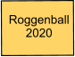 Roggenball 2020