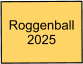 Roggenball 2025